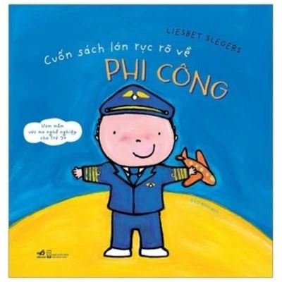 Pilots and What They Do - Liesbet Slegers - Books - Hoi Nha Van/Tsai Fong Books - 9786049823862 - June 24, 2019