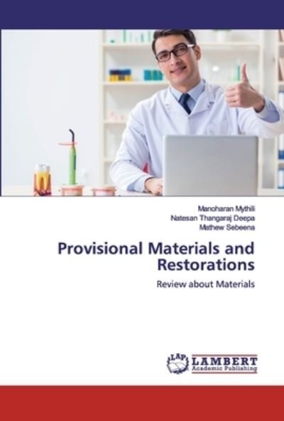 Provisional Materials and Resto - Mythili - Books -  - 9786200532862 - January 13, 2020