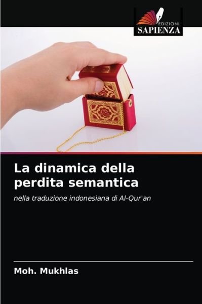 Cover for Moh Mukhlas · La dinamica della perdita semantica (Paperback Book) (2020)