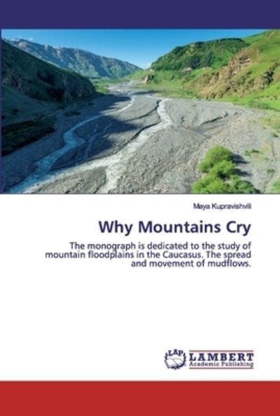 Cover for Kupravishvili · Why Mountains Cry (Bog) (2020)