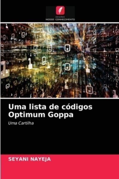 Cover for Seyani Nayeja · Uma lista de codigos Optimum Goppa (Pocketbok) (2021)