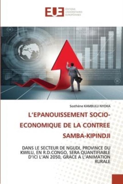 Cover for Sosthne Kambulu · L'Epanouissement Socio-Economique de la Contree Samba-Kipindji (Pocketbok) (2022)