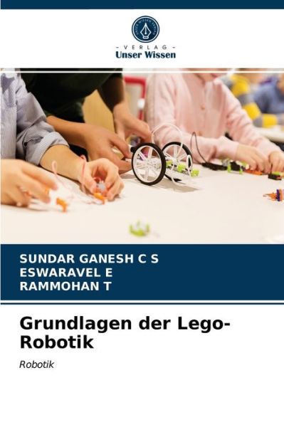 Cover for Sundar Ganesh C S · Grundlagen der Lego-Robotik (Paperback Book) (2021)