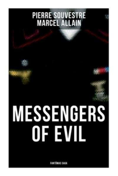 Cover for Pierre Souvestre · Messengers of Evil: Fantomas Saga (Paperback Book) (2021)