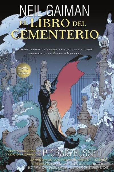 Cover for Neil Gaiman · El libro del cementerio. La novela grafica  / The Graveyard Book Graphic Novel - EL LIBRO DEL CEMENTERIO / THE GRAVEYARD BOOK GRAPHIC NOVEL (Pocketbok) (2020)