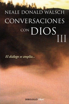 Cover for Neale Donald Walsch · Conversaciones Con Dios Iii: El Diagolo Se Amplia... (Paperback Bog) (2012)
