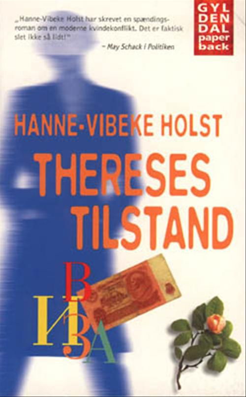 Cover for Hanne-Vibeke Holst · Gyldendals Paperbacks: Thereses tilstand (Taschenbuch) [4. Ausgabe] (1999)
