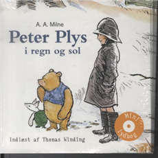 Cover for A. A. Milne · Gyldendals mini lydbøger for børn: Peter Plys i regn og sol (Book) [1st edition] (2011)