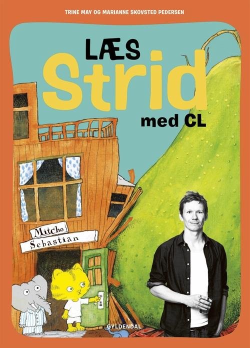 Cover for Trine May; Marianne Skovsted Pedersen · Læs med CL: Læs Strid med CL (Indbundet Bog) [1. udgave] [Indbundet] (2014)