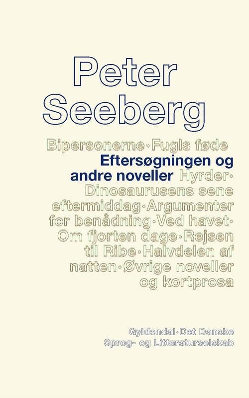 Cover for Peter Seeberg · Eftersøgningen og andre noveller (Poketbok) [1:a utgåva] (2017)
