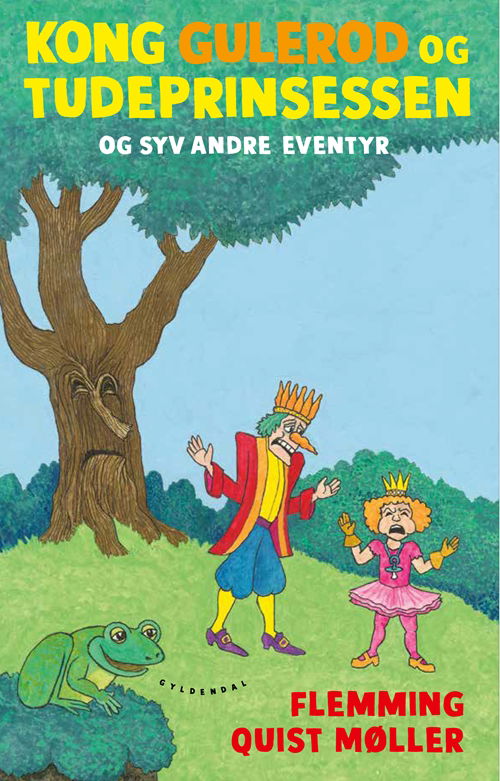 Cover for Flemming Quist Møller · Kong Gulerod og Tudeprinsessen og 7 andre eventyr (Bound Book) [1er édition] (2018)