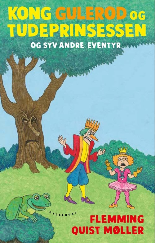 Cover for Flemming Quist Møller · Kong Gulerod og Tudeprinsessen og 7 andre eventyr (Bound Book) [1st edition] (2018)