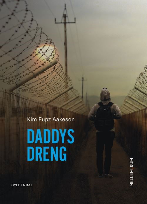 Cover for Kim Fupz Aakeson · Mellem_rum: Mellem_rum. Daddys Dreng (Indbundet Bog) [1. udgave] (2022)