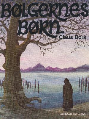 Cover for Claus Bork · Bølgernes børn (Sewn Spine Book) [1st edition] (2018)