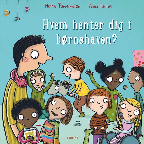 Cover for Anna Taube · Hvem henter dig i børnehaven? (Cardboard Book) [1. Painos] (2024)