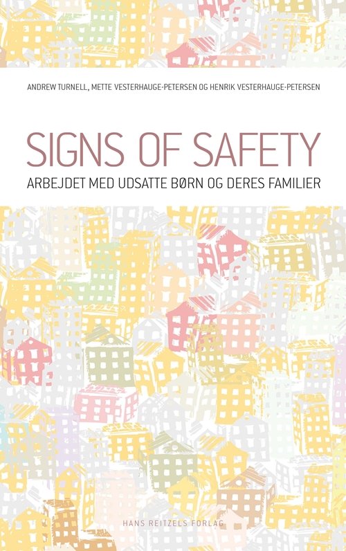 Cover for Andrew Turnell; Mette Vesterhauge-Petersen; Henrik Vesterhauge-Petersen · Signs of safety (Hæftet bog) [1. udgave] (2013)