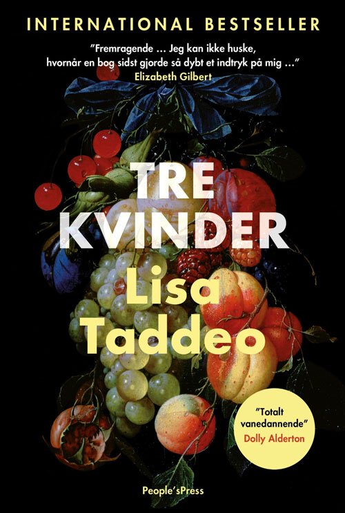 Cover for Lisa Taddeo · Tre kvinder (Bound Book) [1st edition] (2020)