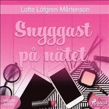 Cover for Lotta Löfgren-Mårtenson · Om Emma: Snyggast på nätet (Hörbuch (CD)) (2017)