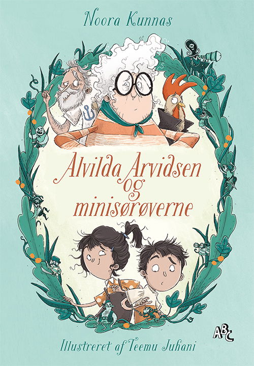 Alvilda Arvidsen og minisørøverne - Noora Kunnas - Books - ABC FORLAG - 9788779168862 - June 4, 2021