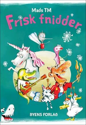 Frisk fnidder - Mads TM - Books - Byens Forlag - 9788794327862 - January 5, 2023