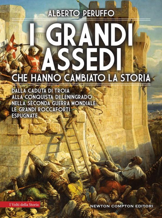 Cover for Alberto Peruffo · I Grandi Assedi Che Hanno Cambiato La Storia (Book)