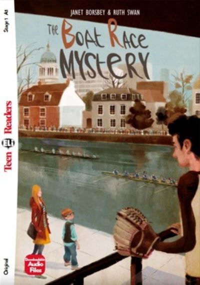 Cover for Janet Borsbey · Teen ELI Readers - English: The Boat Race Mystery + downloadable audio (Paperback Book) (2014)