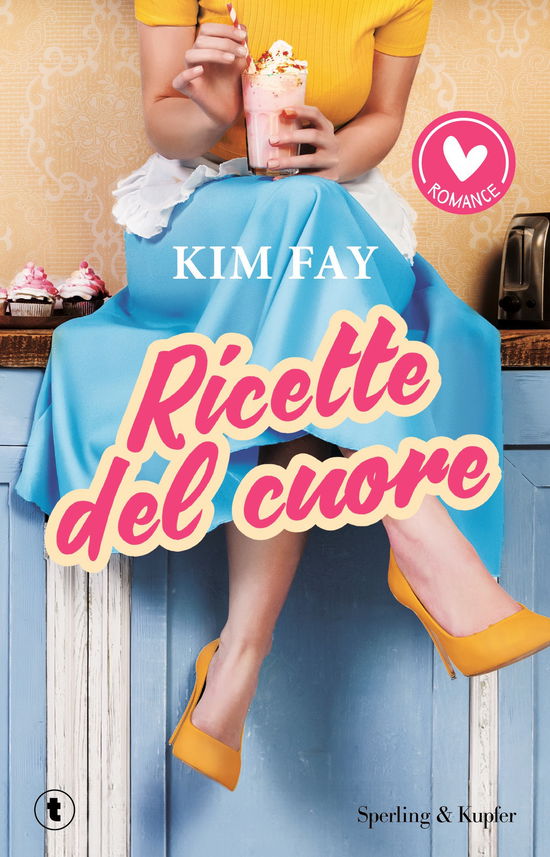 Cover for Kim Fay · Ricette Del Cuore (Book)