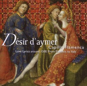 Cover for Capilla Flamenca · Desir D'Aymer Eufoda Klassisk (CD) (2008)