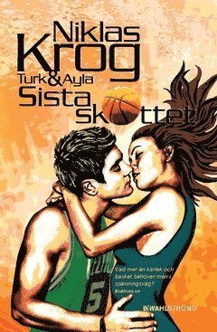 Cover for Niklas Krog · Turk &amp; Alya: Sista skottet (Book) (2018)
