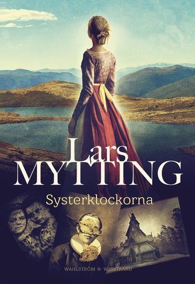 Cover for Lars Mytting · Systerklockorna (Indbundet Bog) (2019)