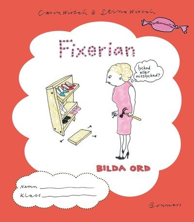 Cover for Stina Wirsén · Fixerian - Bilda ord (Bog) (2010)