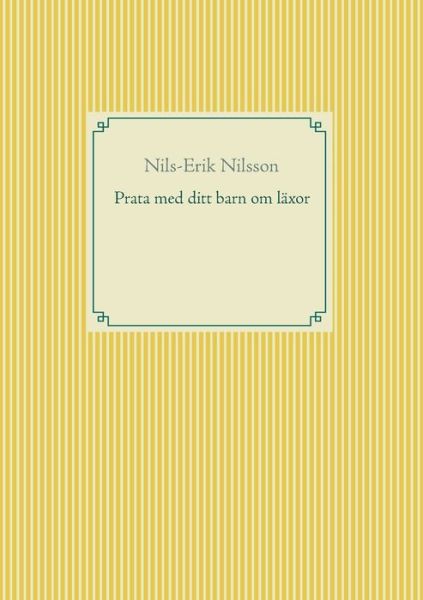 Cover for Nilsson · Prata med ditt barn om läxor (Book) (2019)