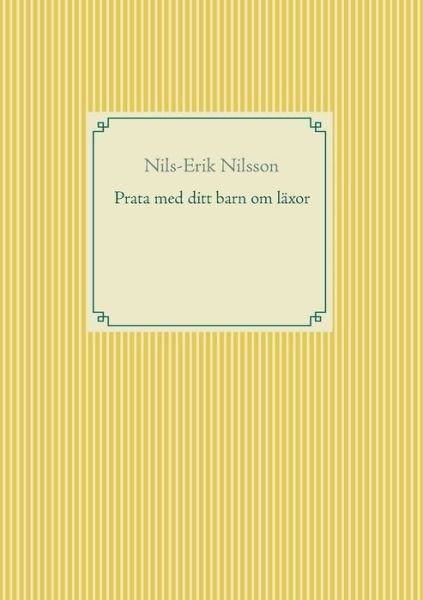 Cover for Nilsson · Prata med ditt barn om läxor (Buch) (2019)
