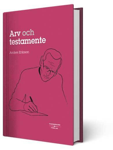 Cover for Anders Eriksson · Arv och testamente (Bound Book) (2008)