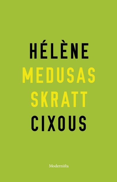 Cover for Hélène Cixous · Medusas skratt (Bok) (2017)