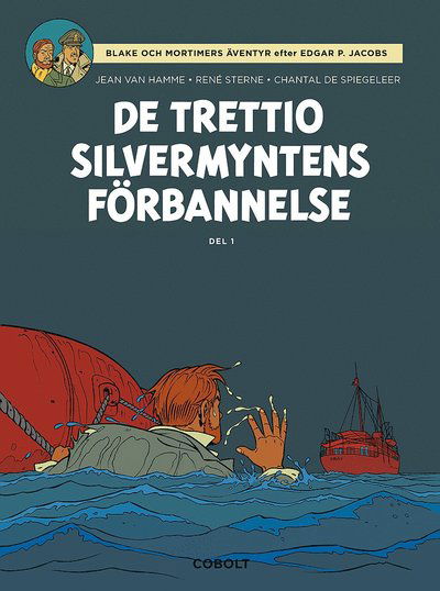 Cover for Jean Van Hamme · Blake och Mortimer: De trettio silvermyntens förbannelse, del 1 (Gebundesens Buch) (2022)