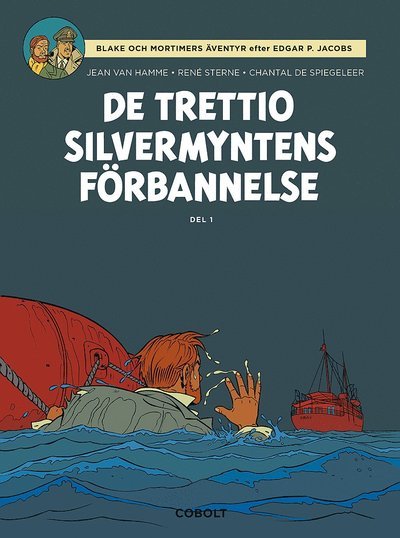 Cover for Jean Van Hamme · Blake och Mortimer: De trettio silvermyntens förbannelse, del 1 (Gebundesens Buch) (2022)