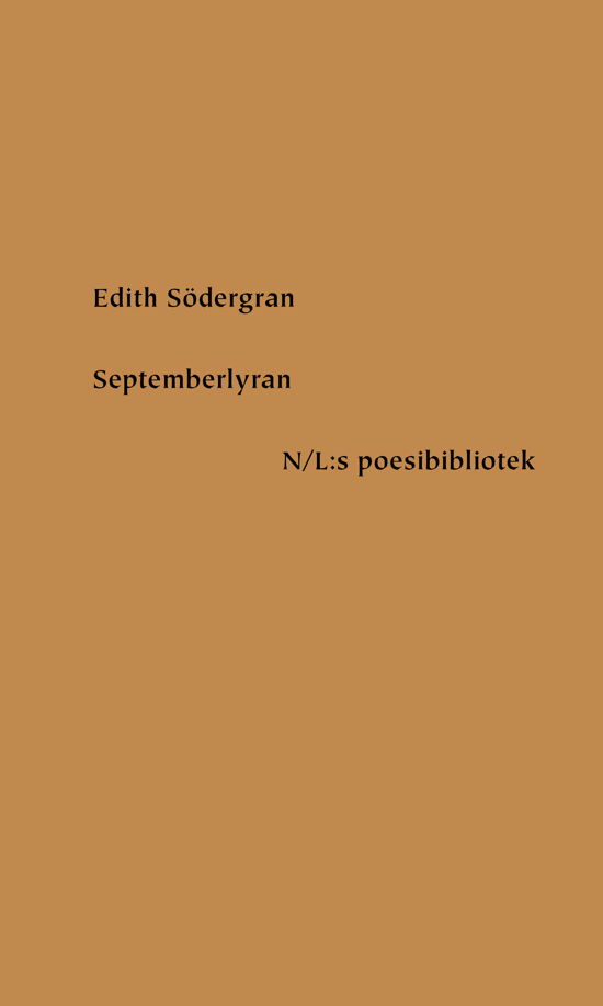 Septemberlyran - Edith Södergran - Bøker - Nirstedt/litteratur - 9789189759862 - 5. november 2024