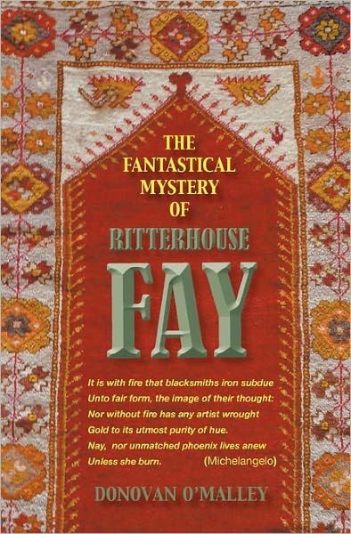 Cover for Donovan O'malley · The Fantastical Mystery of Ritterhouse Fay (Paperback Book) (2011)