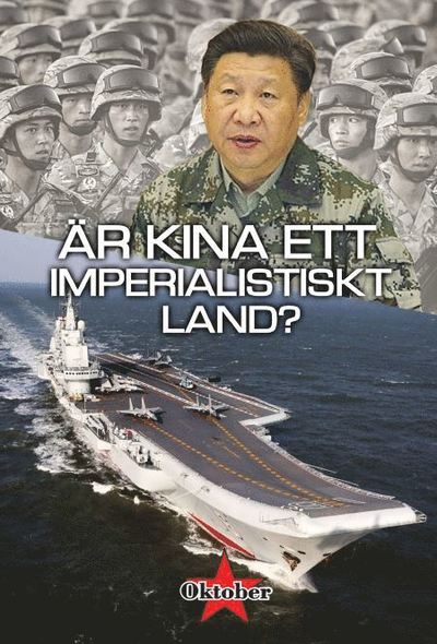 Är Kina ett imperialistiskt land? - N.B Turner - Books - Oktoberförlaget - 9789198317862 - September 12, 2017