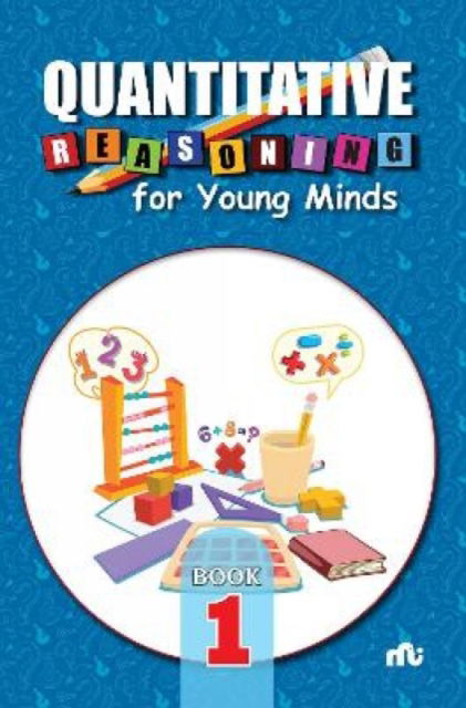 Quantitative Reasoning For Young Minds Level 1 - Moonstone - Books - Rupa Publications India Pvt. Ltd - 9789355206862 - March 5, 2023