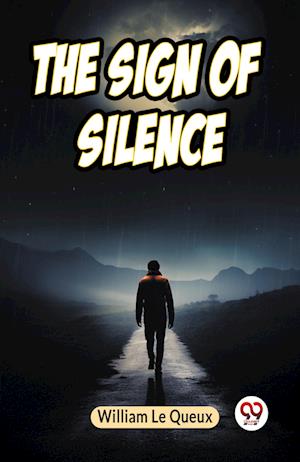Cover for Le Queux William · The Sign of Silence (Edition2023) (Paperback Book) (2023)