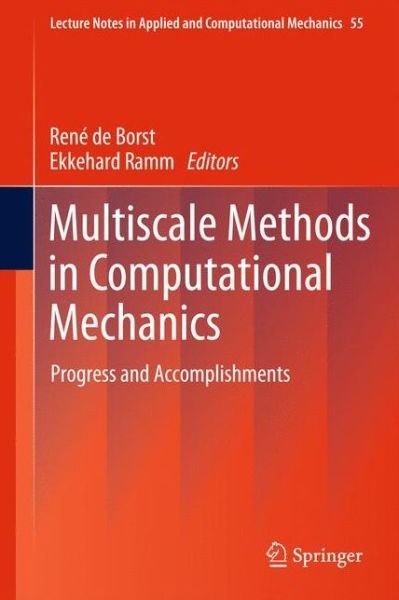 Cover for Ren De Borst · Multiscale Methods in Computational Mechanics: Progress and Accomplishments - Lecture Notes in Applied and Computational Mechanics (Paperback Book) [2011 edition] (2012)