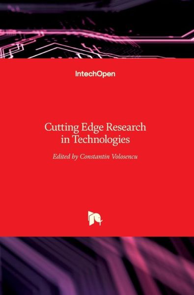 Cover for Constantin Volosencu · Cutting Edge Research in Technologies (Hardcover Book) (2015)
