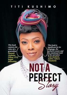 Cover for Titi Kushimo · Not A Perfect Story (Paperback Bog) (2021)