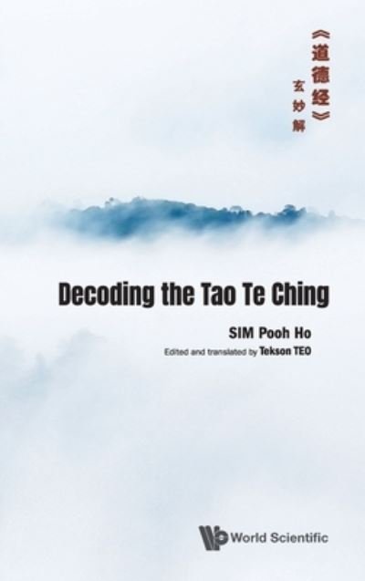 Cover for Pooh Ho Sim · Decoding The Tao Te Ching???????? (Hardcover Book) (2021)