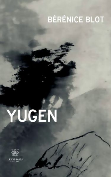 Cover for Blot Berenice · Yugen (Paperback Book) (2022)