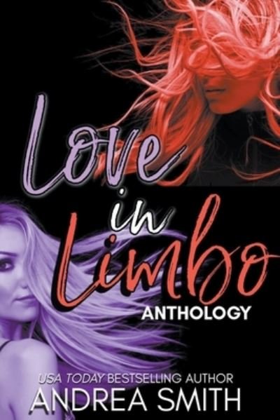 Cover for Andrea Smith · Love in Limbo Anthology (Paperback Book) (2021)