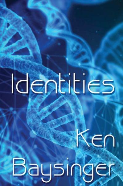 Cover for Ken Baysinger · Identities (Paperback Book) (2022)