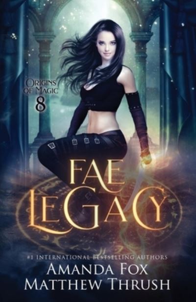 Cover for Matthew Thrush · Fae Legacy: An Urban Fantasy Fae Romance (Paperback Book) (2021)